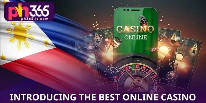 Introducing the market of Best online casino in Philippines.