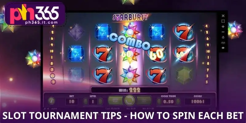 Slot Tournament Tips - How to Spin Each Bet