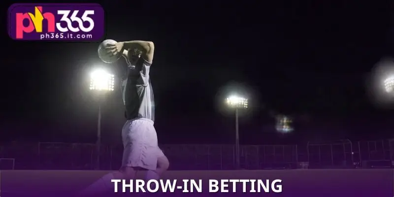 Throw-in Betting